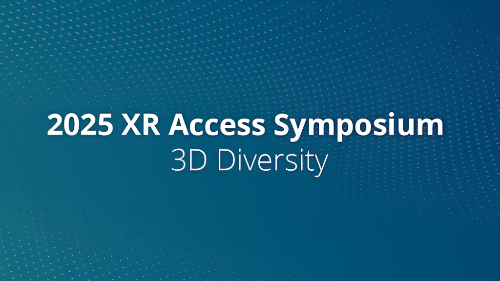 "Banner für das 2025 XR Access Symposium mit dem Thema 3D Diversity."